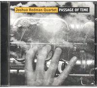 Joshua Redman - Passage of Time