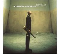 Joshua Redman Quartet - Beyond