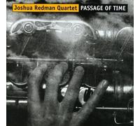 Joshua Redman Quartet - Passage of Time [New CD] Alliance MOD