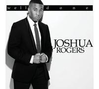 Rogers, Joshua - Well Done