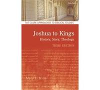Joshua To Kings (T&T Clark Approaches To Biblical Studies) (Paperback) Mary E Newman University Mills, Uk (Auteur)