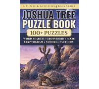 Joshua Tree: An Unofficial Puzzle & Activities Book with 100+ Word Searches, Crosswords, Mazes, Cryptograms, Sudokus, & Factoids