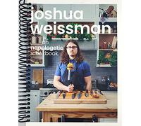 Joshua Weissman: An Unapologetic Cookbook. #1 NEW YORK TIMES BESTSELLER