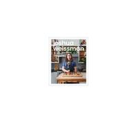 Joshua Weissman: Cocina Irreverente (An Unapologetic Cookbook)