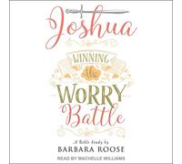 Joshua : Winning The Worry Battle : A Bible Study [Import]