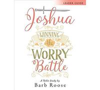 Joshua - Women's Bible Study Leader Guide
