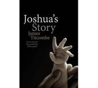 Joshua's Story: Uncovering the Morecambe Bay NHS Scandal - [Version Originale] Inconnu (Auteur)