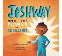 JOSHWAY and the Power of Resilience