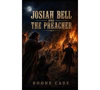 Josiah Bell And The Preacher