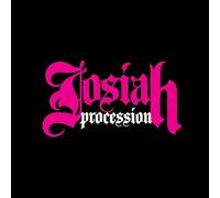 Josiah - Josiah-Procession