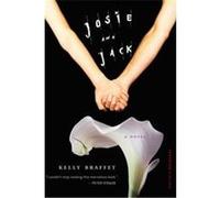 Kelly Braffet – Josie and Jack