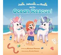 Josie, Johnnie And Rosie And The Ocean Rescue!