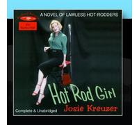 Josie Kreuzer - Hot Rod Girl [Import]