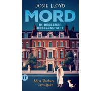 Josie Lloyd Bri Mord in besserer Gesellschaft: Miss Beeton ermittelt Z (Poche)