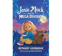 Josie Mack and the MEGA Division Josie Mack, #1 - Bethany Loveridge - Wombat Books - ebook (ePub) - Livre