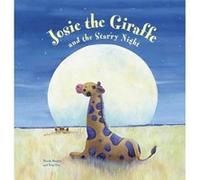 Josie the Giraffe and the Starry Night - [Version Originale] Nicola Baxter, Lisa Fox (Auteur)