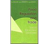 Josling, T: Food Regulation And Trade - Toward A Safe And Op