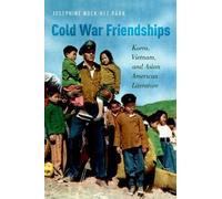 Josphine Nock-Hee Park Cold War Friendships (Poche)