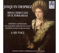 Josquin Desprez - Missa Hercules Dux Ferrariae
