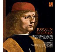 Josquin Desprez : Septiesme Livre de Chansons