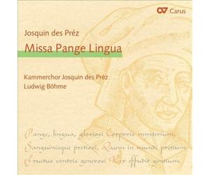 Josquin Desprz: Missa Pange Lingua