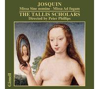 Josquin: Missa Sine nomine / Phillips, The Tallis Scholars [CD] NEUF