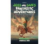 Joss and Sam's Fantastic Adventures: Book 2
