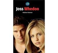 Joss Whedon by Matthew Pateman Inconnu (Auteur)