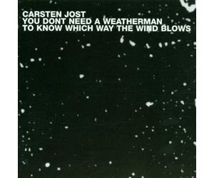 Jost Carsten - You Dont Need a Weatherman [Import]
