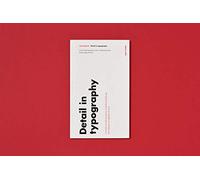 Jost Hochuli - Detail in Typography (English Reprint)