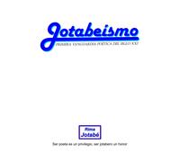 Jotabeísmo: Primera Vanguardia Poético Del Siglo Xxi