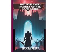 Jotunnslayer: Hordes of Hel Game guide: The Complete Player’s playbook to Victory