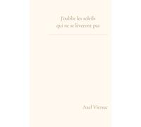 J'oublie Les Soleils