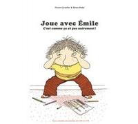 Joue avec Émile Vincent Cuvellier (Auteur), Ronan Badel (Illustration)