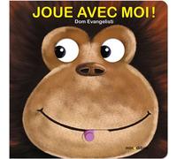 Joue avec moi ! - Dom Evangelisti - Minedition Eds - relié - Document jeunesse