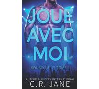 Joue Avec Moi: Sound of Us Tome 1
