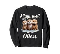 Joue Bien avec Les loutres drôles d'animaux de rivière Sweatshirt