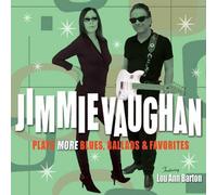 VAUGHAN, Jimmie - Plays More Blues, Ballads and Favorites