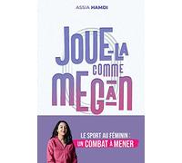 Joue-La Comme Megan - Le Marathon Des Sportives Pour L'égalité
