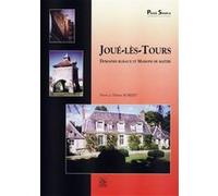 Sutton Sheds – Joué-lès-Tours : domaines ruraux et maisons de maître