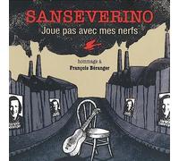 Joue pas avec mes nerfs - Hommage à François Béranger CD