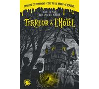 Joue ta peur - Terreur à l'hôtel - Pascale Perrier - Poulpe Fictions - broché - Roman junior
