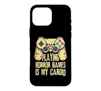 Jouer à des Jeux d'horreur est Mon Cardio - Joueurs PC et Console Coque pour iPhone 16 Pro Max