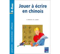 Jouer à écrire en chinois, 6-8 ans