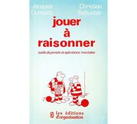Jouer à raisonner : Outils de pensée et opérations mentales