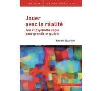Jouer avec la réalité - Vincent Quartier - In Press Eds - broché - Essai