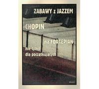 Jouer avec le jazz. Chopin pour piano