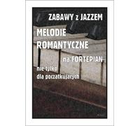 Jouer avec le jazz. Mélodies romantiques pour...