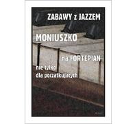 Jouer avec le jazz. Moniuszko pour piano no...