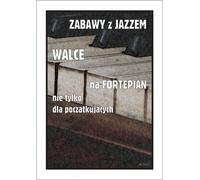 Jouer avec le jazz. Valses pour piano...